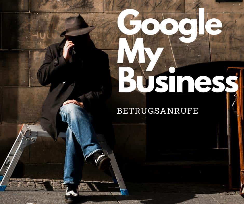 Google-My-Business-Betrugsanrufe