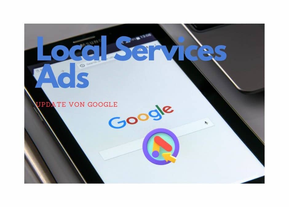 Bevorstehendes Update von Google zu den Local Services Ads